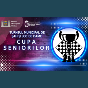 Turneul municipal de șah și joc de dame „Cupa seniorilor”